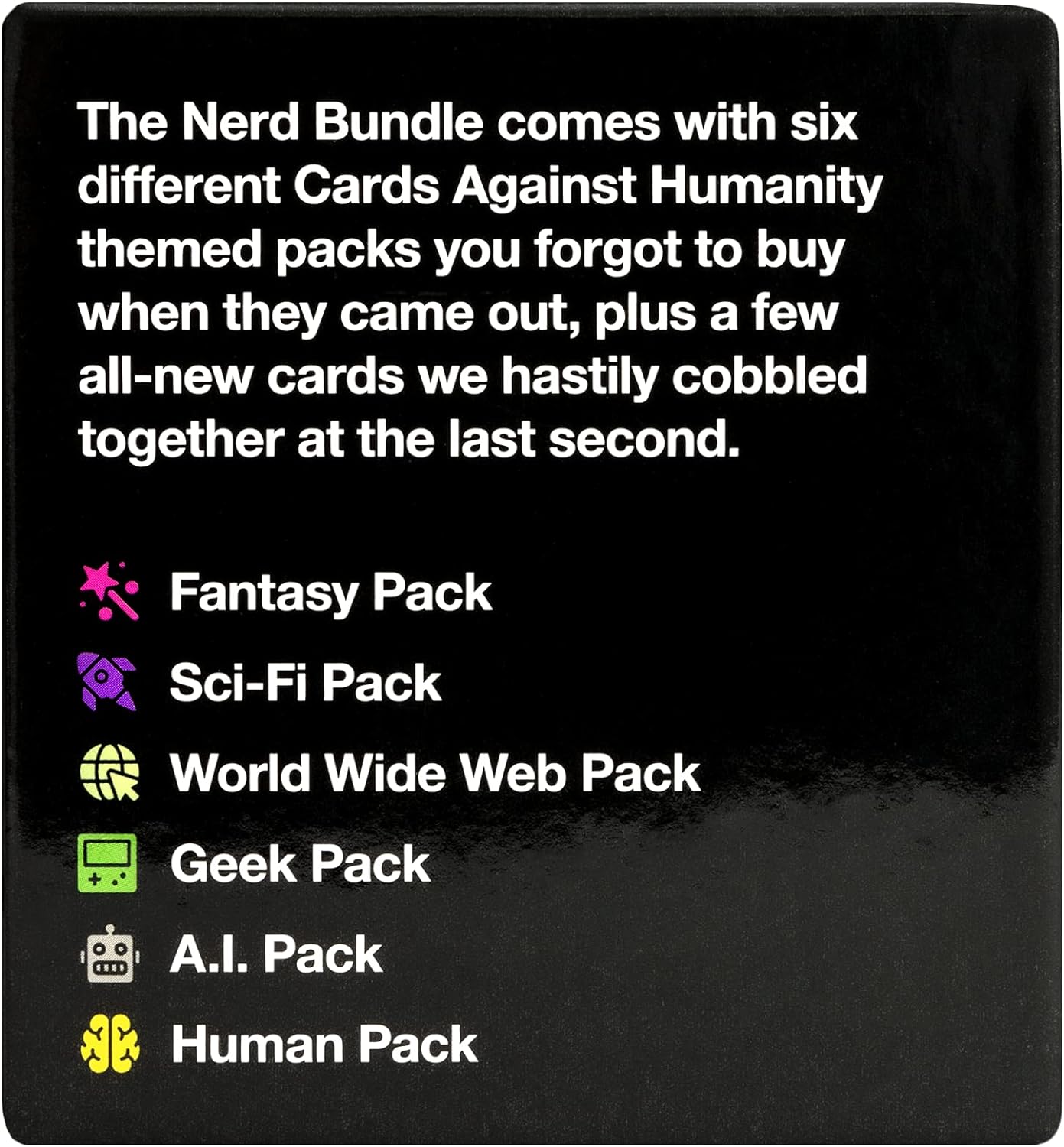 Cards Against Humanity: Nerd Bundle • 6 Nerdy Themed Packs + 10 All-New Cards