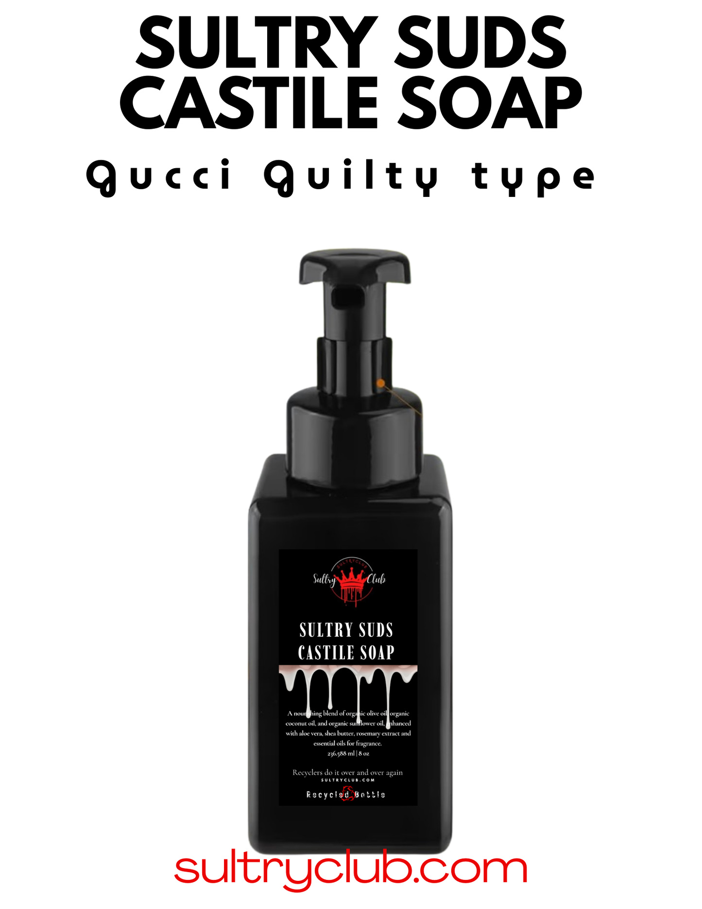 Sultry Suds™ Vegan Foaming Soap (Gucci Guilty)