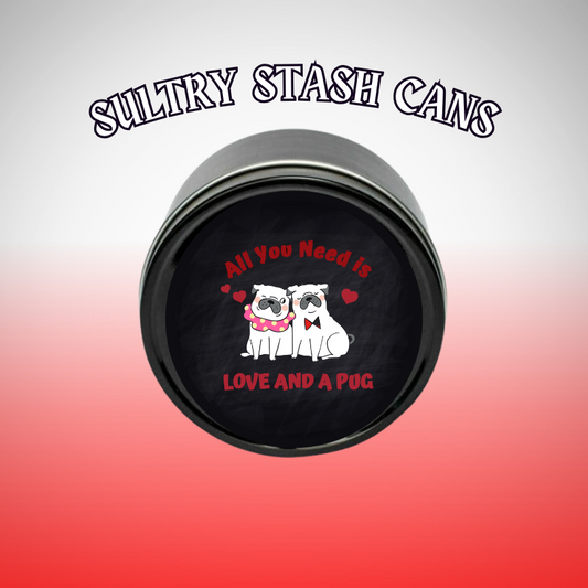 LOVE AND A PUG Stash Tin - Round Storage Container