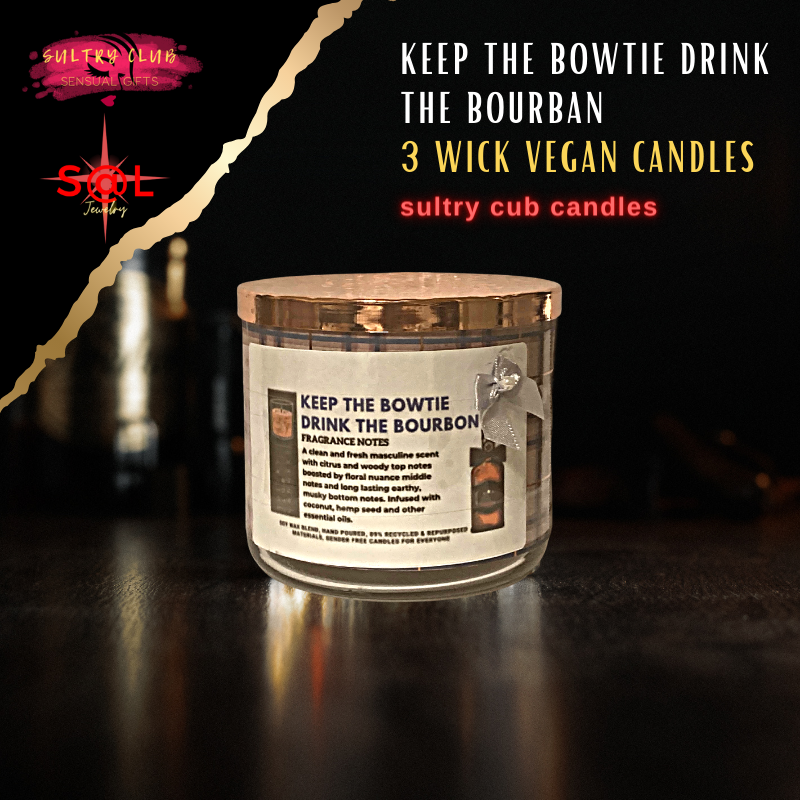 KEEP THE BOWTIE - DRINK THE BOURBON 3 WICK VEGAN CANDLE