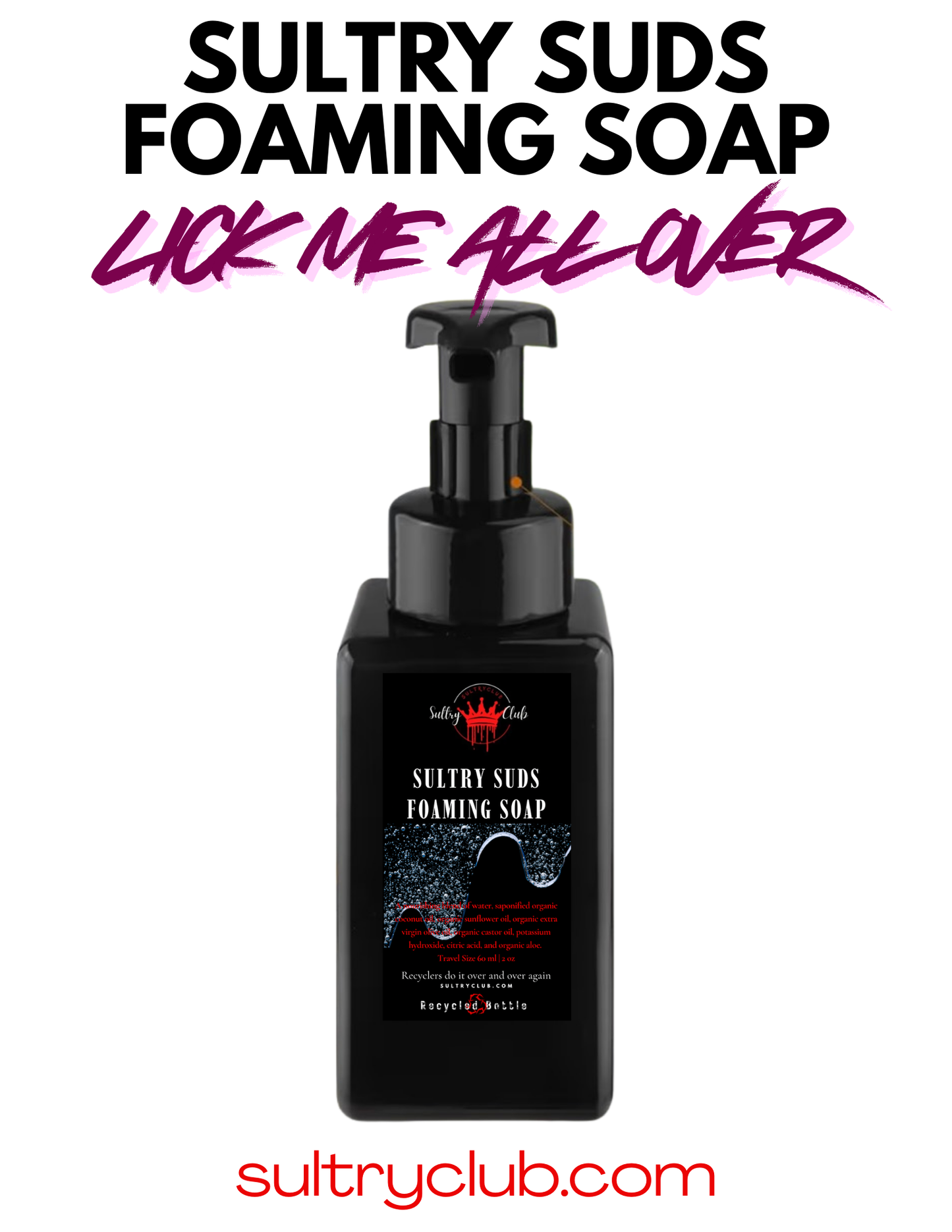 Sultry Suds™ Vegan Foaming Soap (Lick Me All Over)