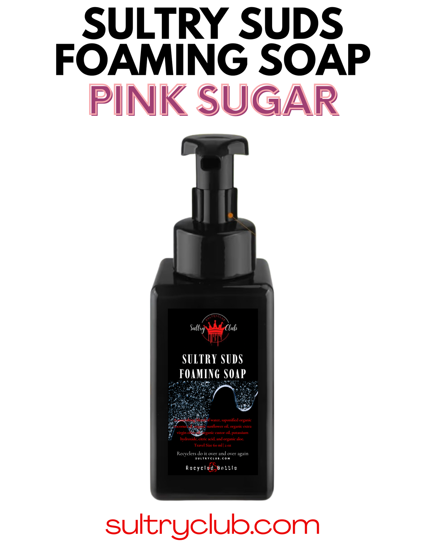 Sultry Suds™ Vegan Foaming Soap (Pink Sugar)