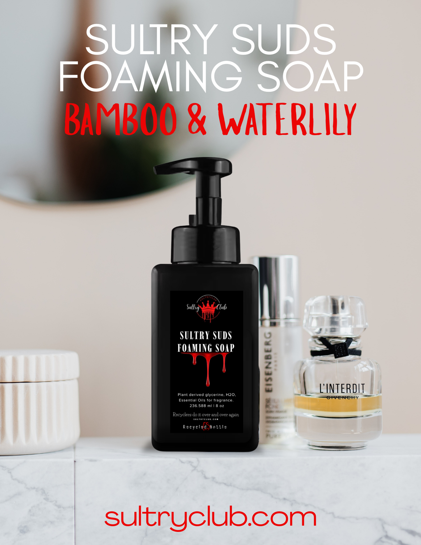 Sultry Suds™ Vegan Foaming Soap (Bamboo & Waterlily)