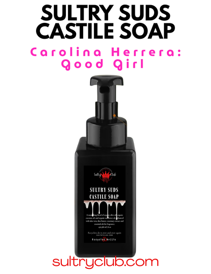 Sultry Suds™ Vegan Foaming Soap (Carolina Herrera: Good Girl type)