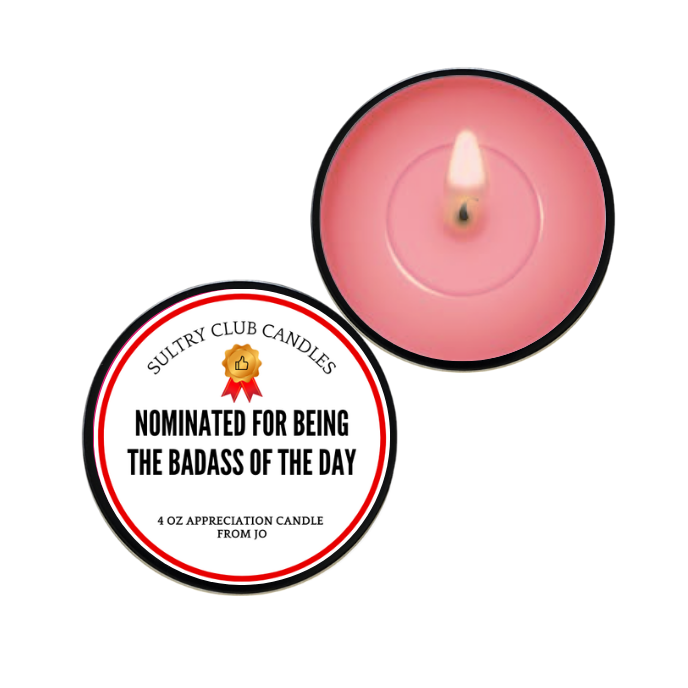 Nominated For Badass Of The Day Gift Candle