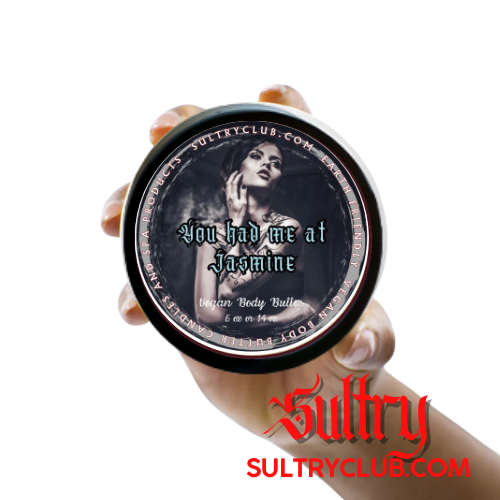You Had Me At Jasmine SULTRY BODY BUTTER™