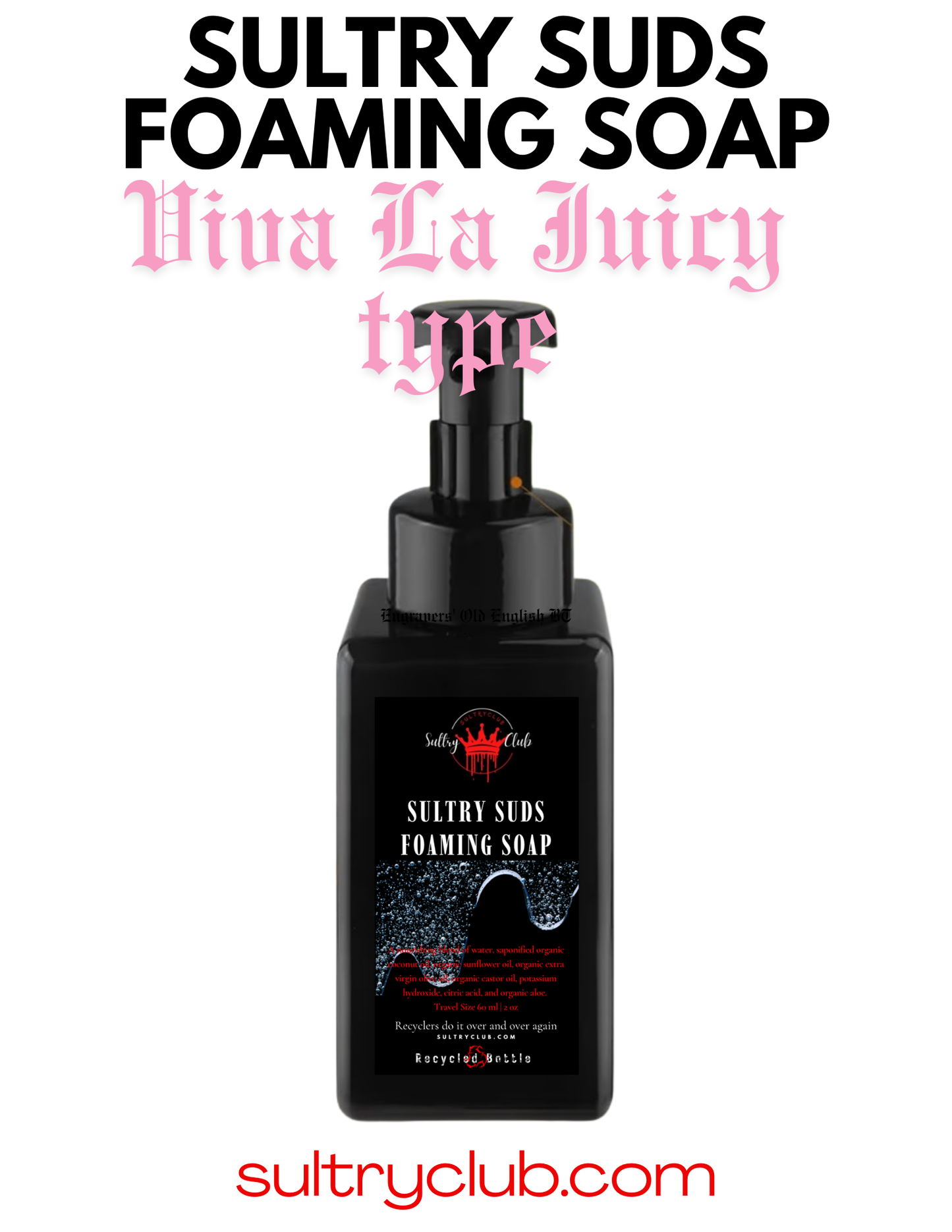 Sultry Suds™ Vegan Foaming Soap (Viva La Juicy type)