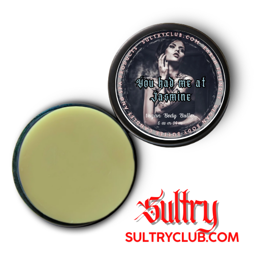 You Had Me At Jasmine SULTRY BODY BUTTER™