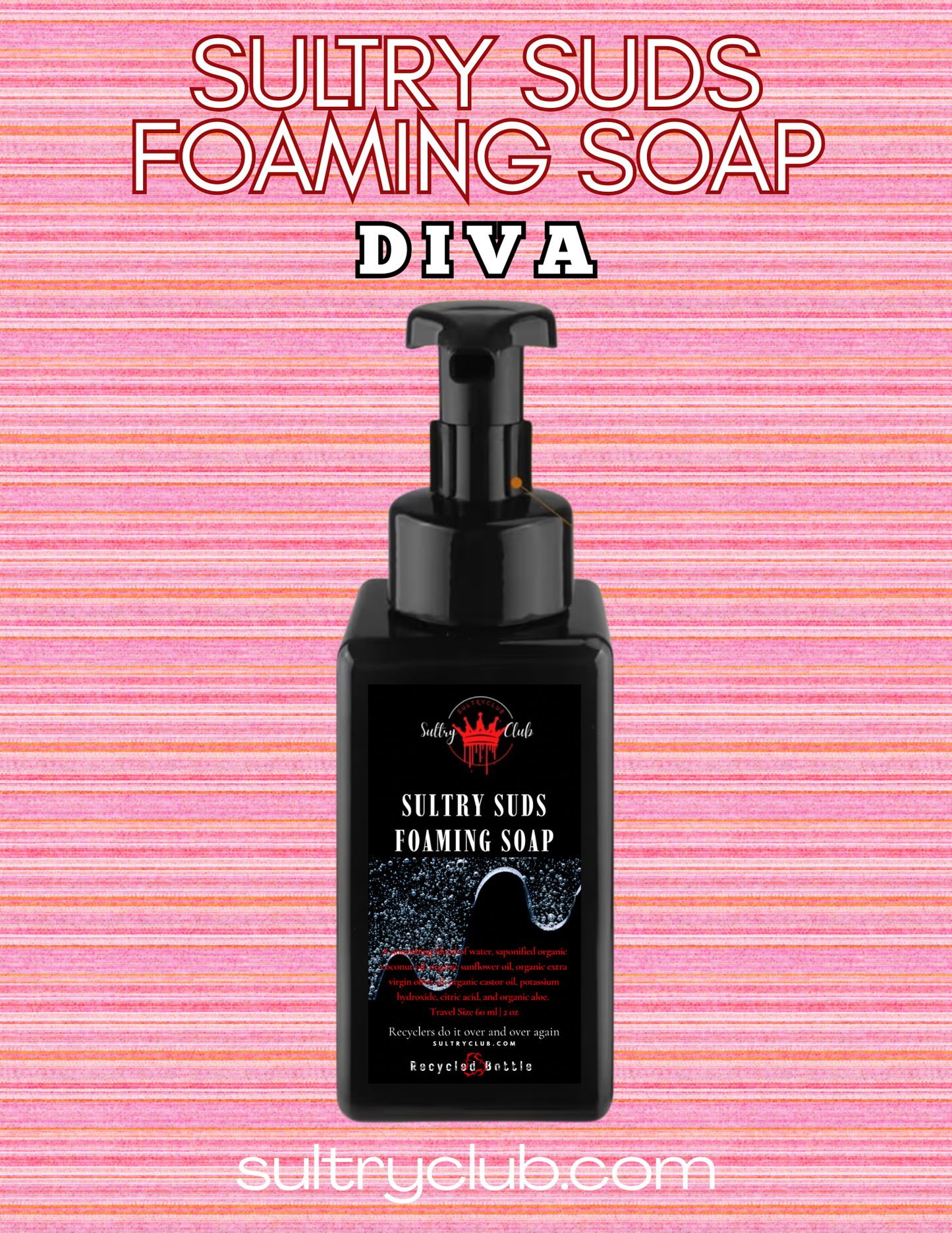 Sultry Suds™ Vegan Foaming Soap (DIVA type)