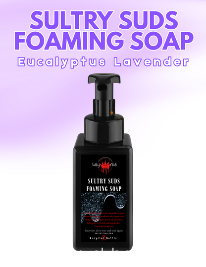Sultry Suds™ Vegan Foaming Soap (Eucalyptus Lavender)