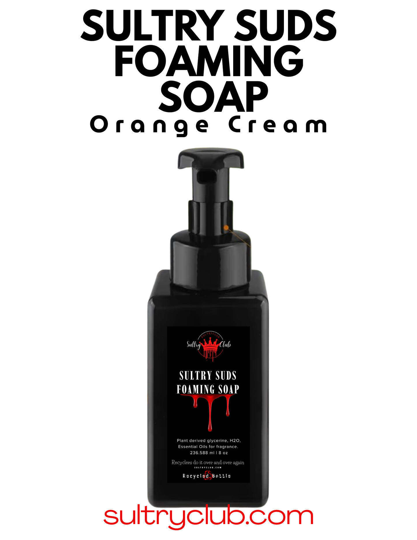 Sultry Suds™ Vegan Foaming Soap (Orange Cream)