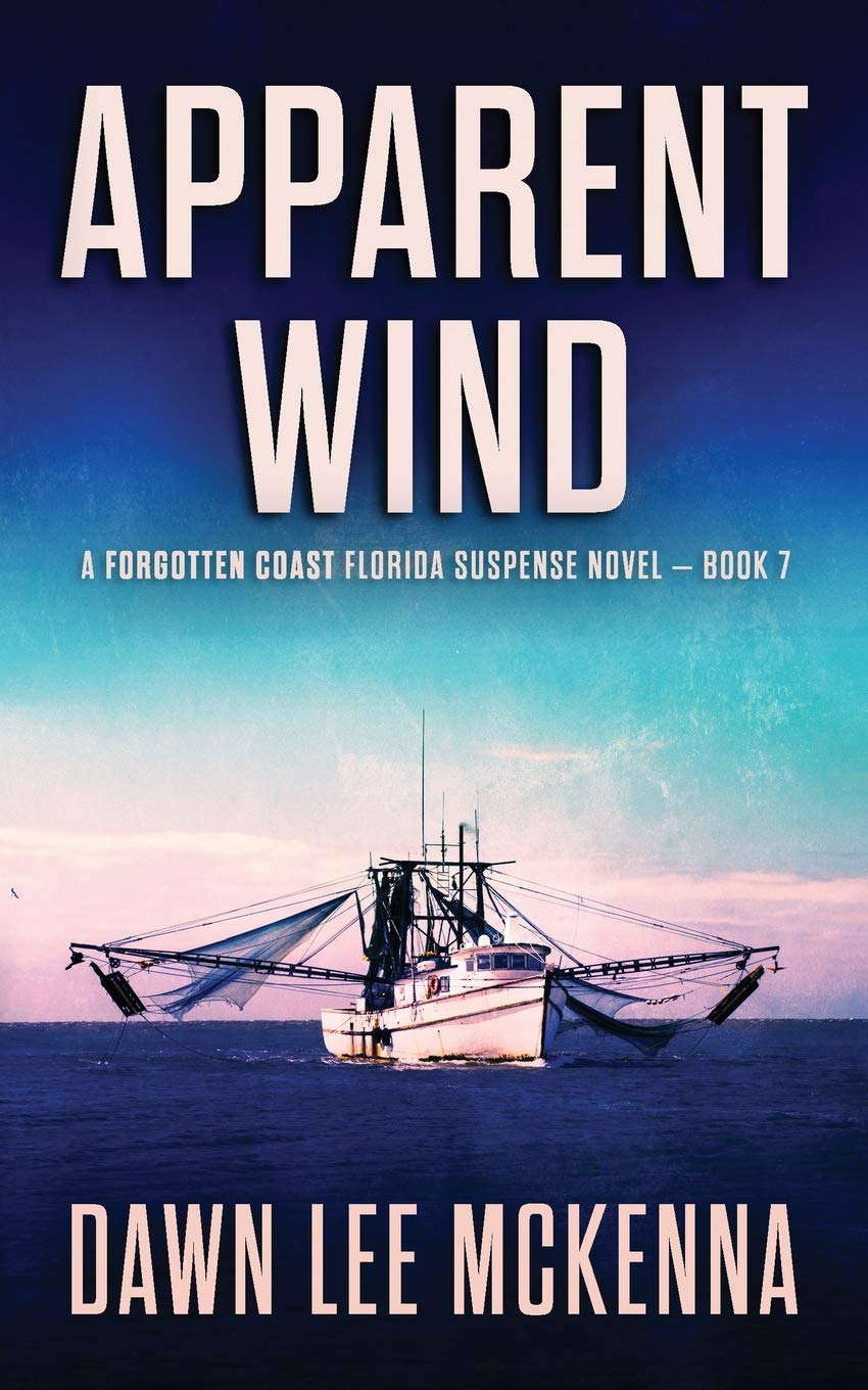 Apparent Wind (The Forgotten Coast Florida Suspense Series)