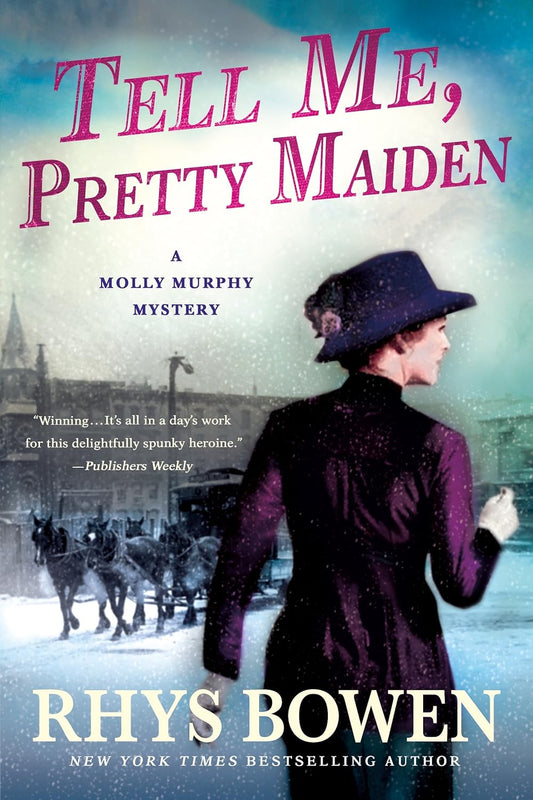 Tell Me, Pretty Maiden: A Molly Murphy Mystery (Molly Murphy Mysteries, 7)