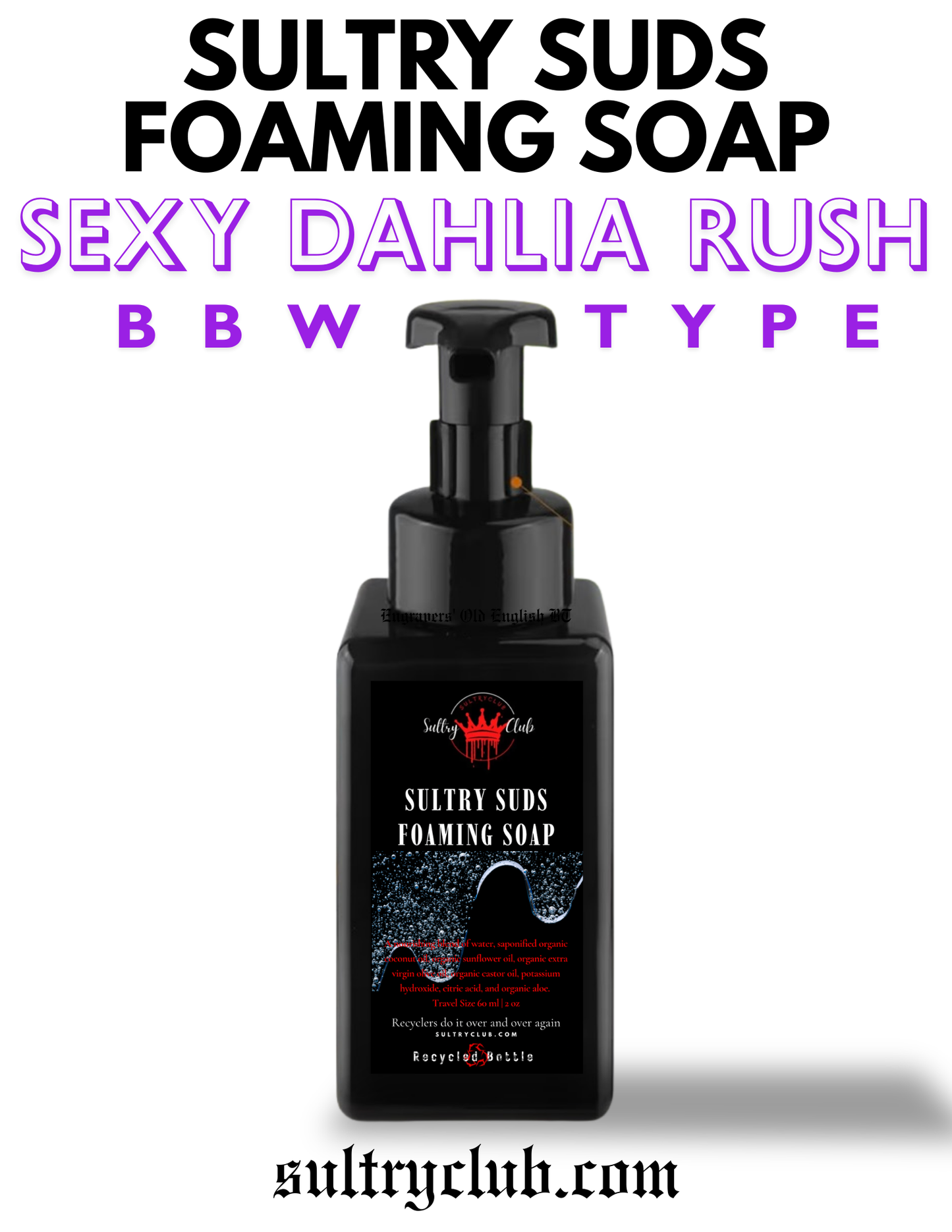 Sultry Suds™ Foaming Soap (Sexy Dahlia Rush Type)