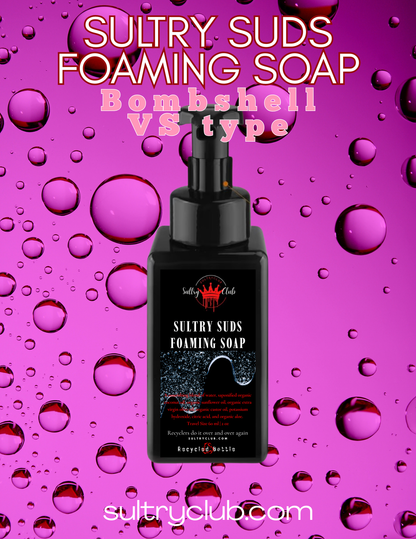 Sultry Suds™ Vegan Foaming Soap (Bombshell type)