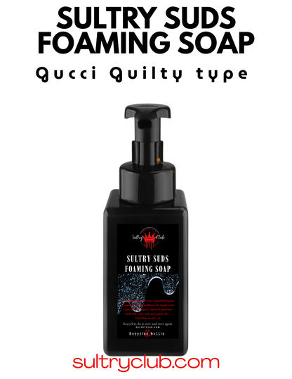 Sultry Suds™ Vegan Foaming Soap (Gucci Guilty)