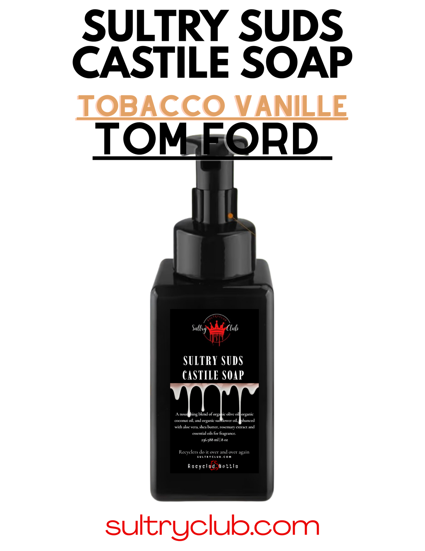Sultry Suds™ Vegan Foaming Soap (Tobacco Vanille  type)