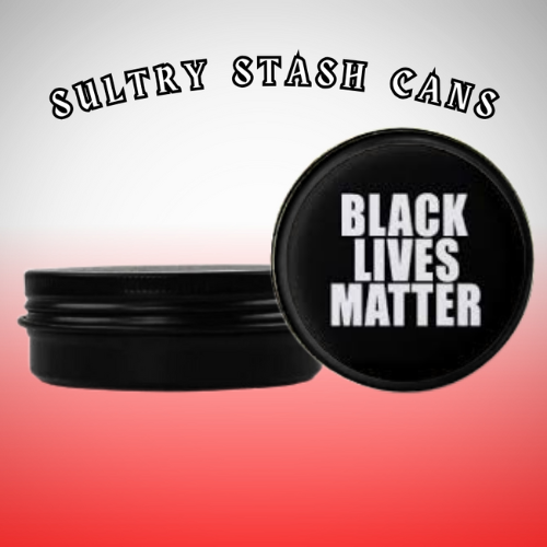 BLACK LIVES MATTER Stash Tin - Round Storage Container