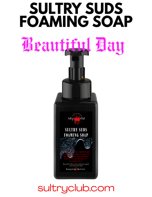 Sultry Suds™ Vegan Foaming Soap (Beautiful Day)