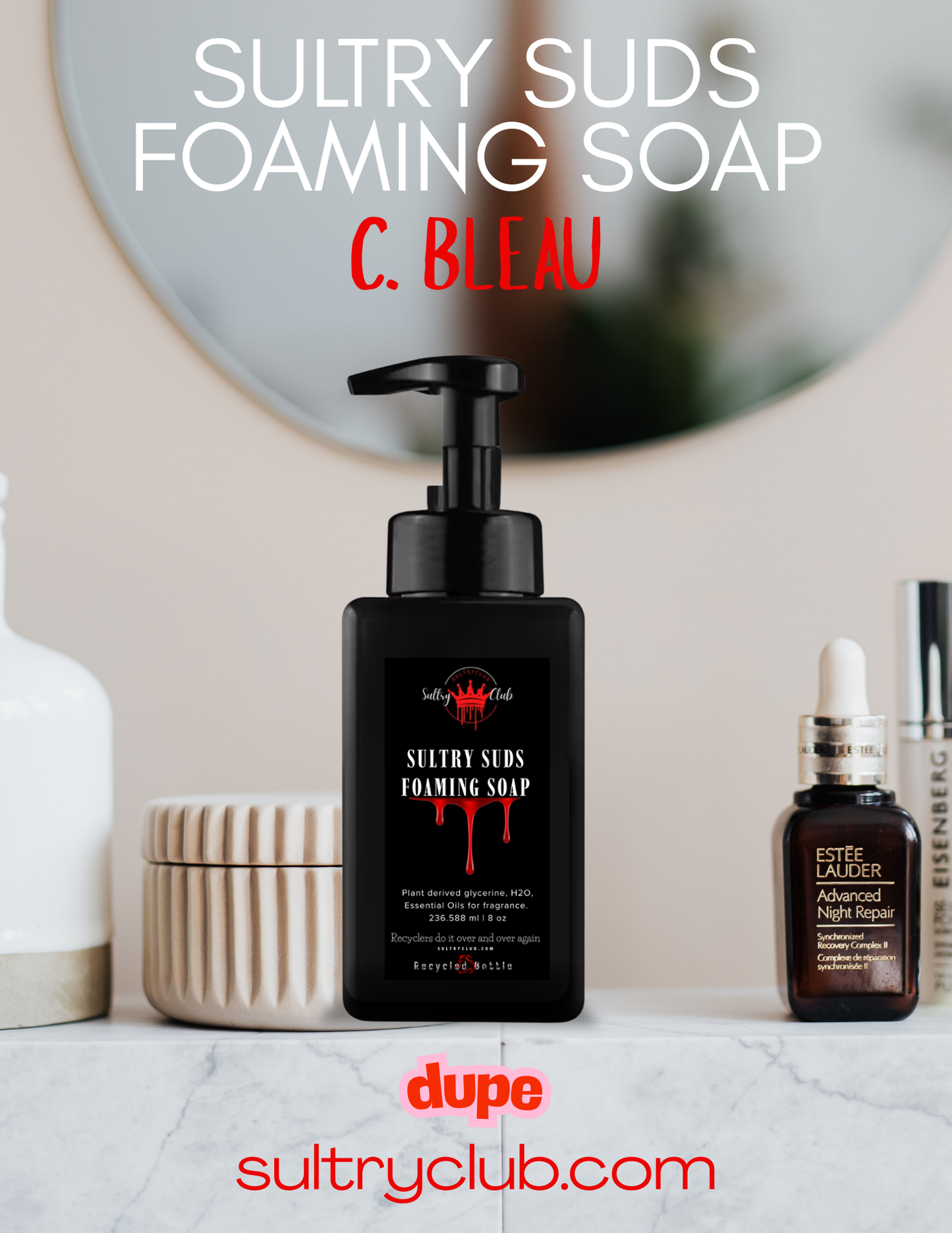 Sultry Suds™ Vegan Foaming Soap (C. Bleau type)