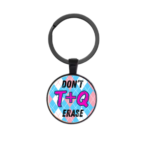 DON'T ERASE F T & Q Custom Keychain
