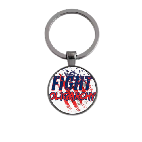 FIGHT OLIGARCHY Custom Keychain
