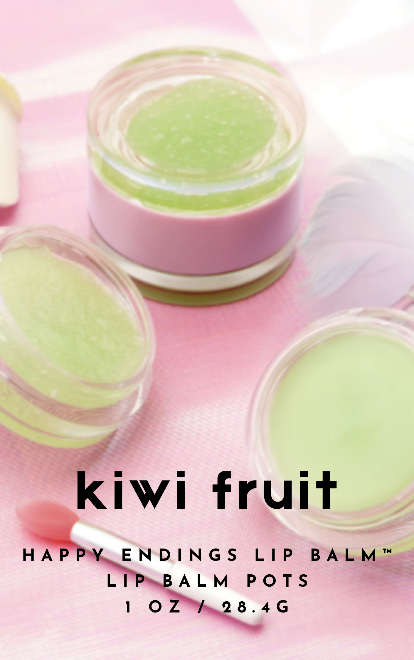 HAPPY ENDINGS LIP BALM™ KIWI FRUIT
