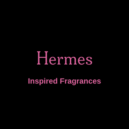 Hermes Inspired Fragrances