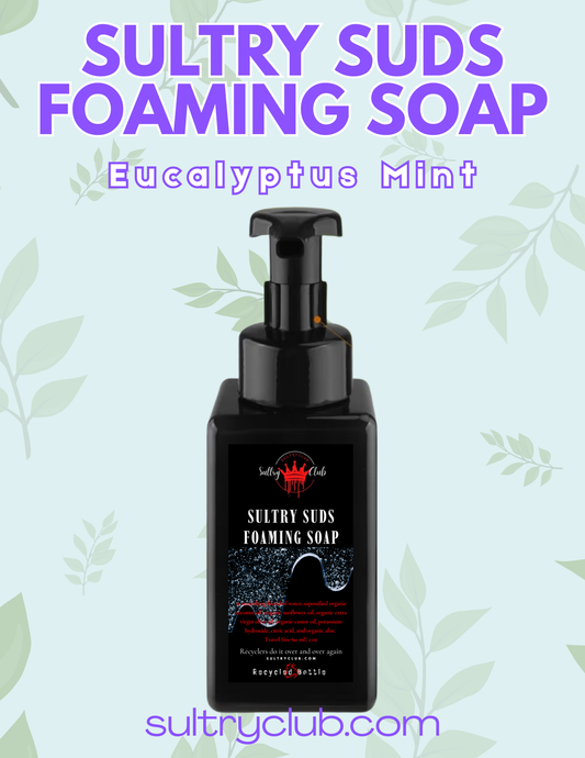 Sultry Suds™ Vegan Foaming Soap (Eucalyptus Mint)