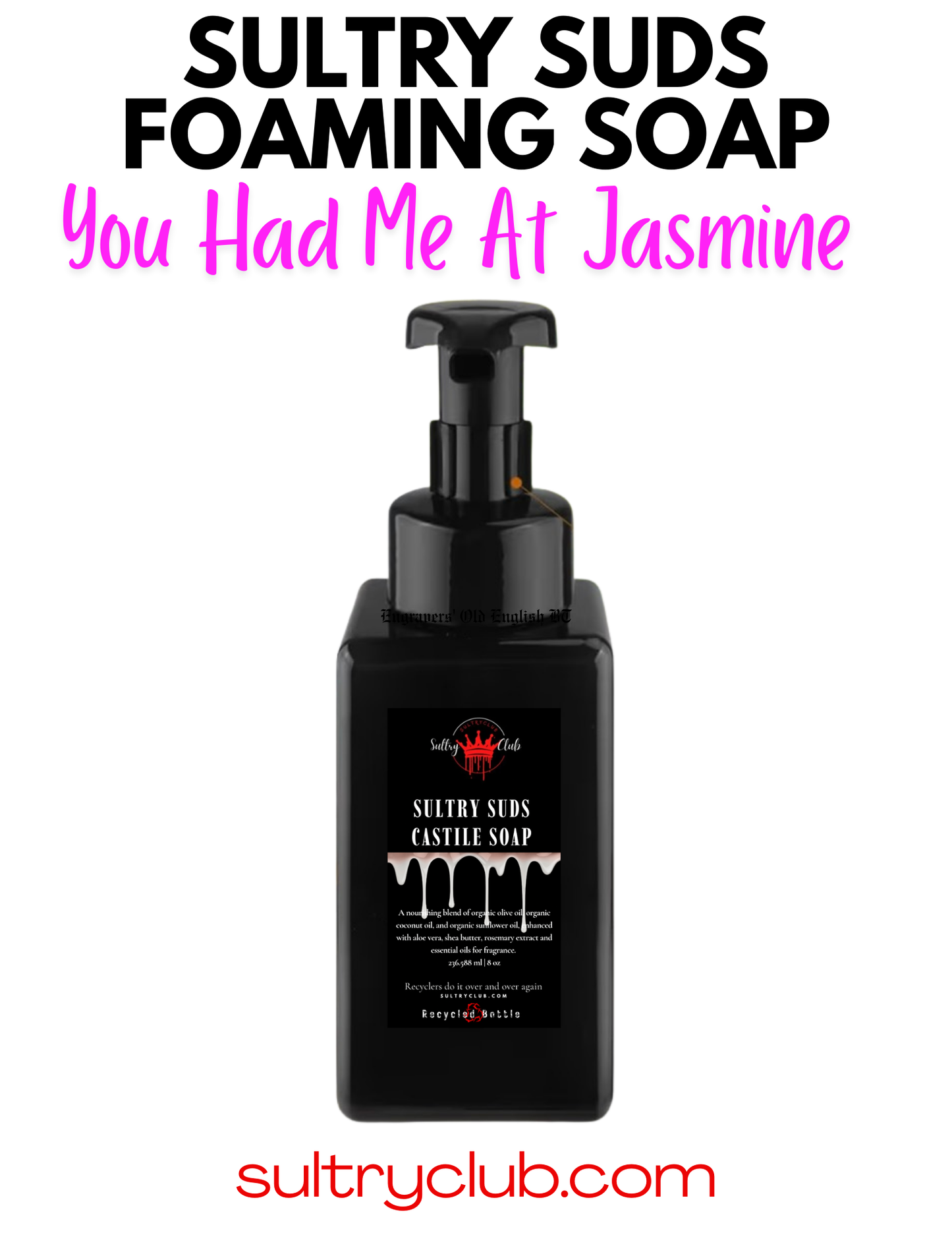 Sultry Suds™ Vegan Foaming Soap (You Had Me At Jasmine)