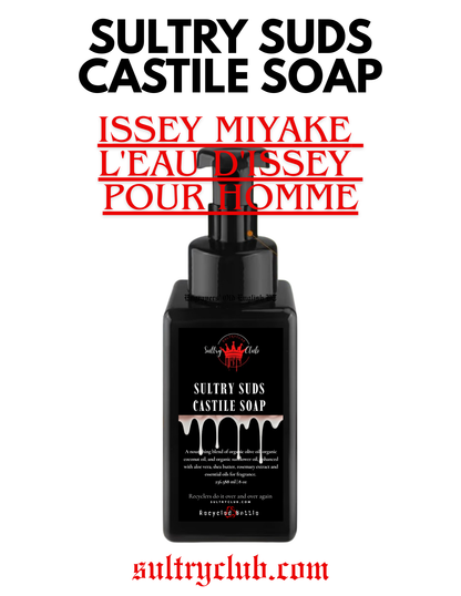 Sultry Suds™ Vegan Foaming Soap (Issey Miyake L'Eau d'Issey Pour Homme type)
