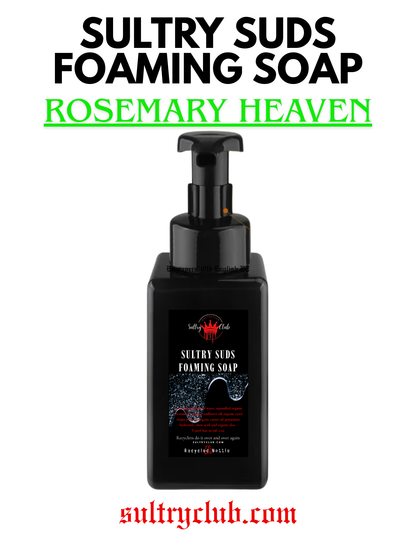 Sultry Suds™ Vegan Foaming Soap (Rosemary Heaven)