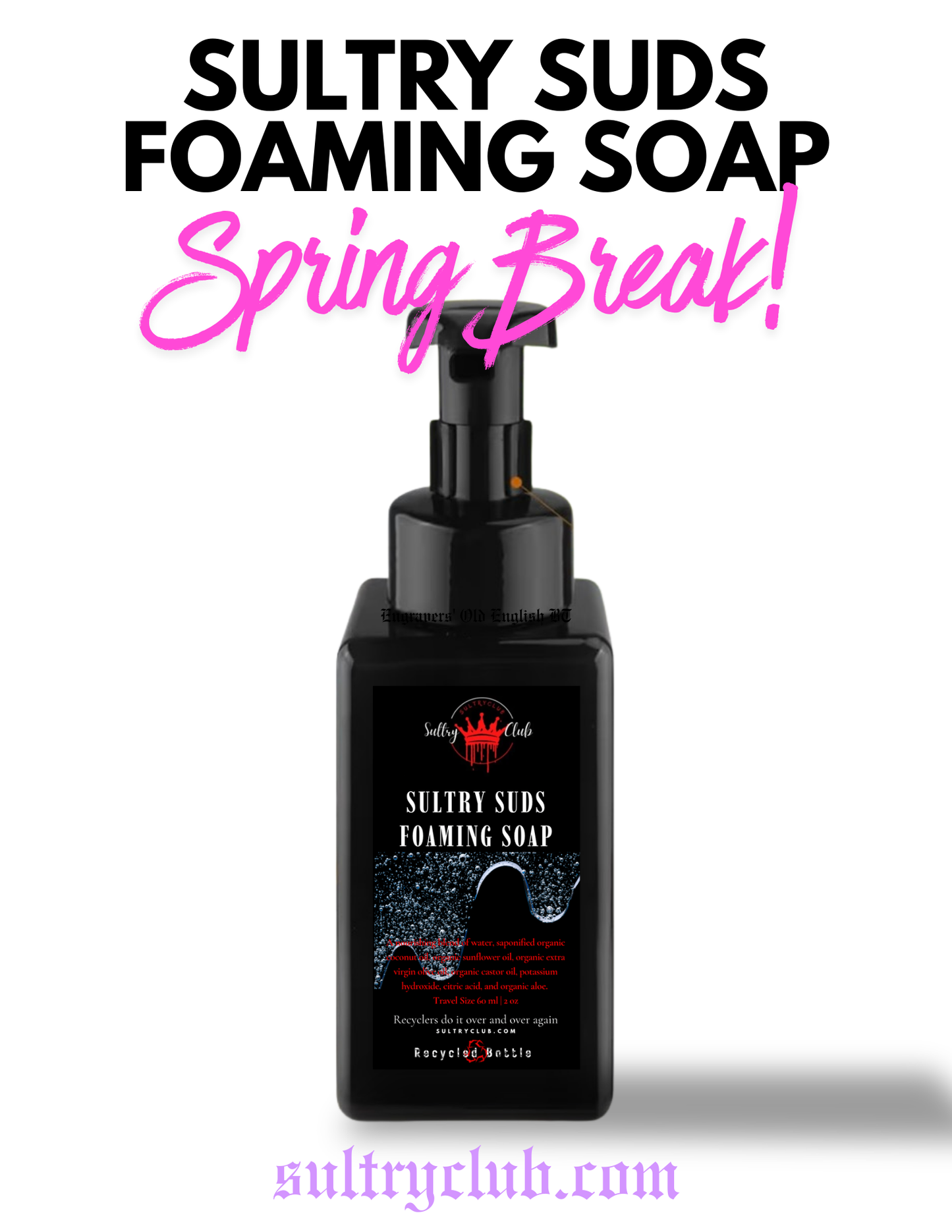 Sultry Suds™ Vegan Foaming Soap (Spring Break!)