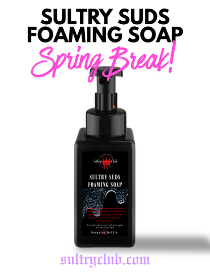 Sultry Suds™ Vegan Foaming Soap (Spring Break!)