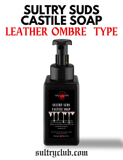 Sultry Suds™ Vegan Foaming Soap (Leather Ombré type)