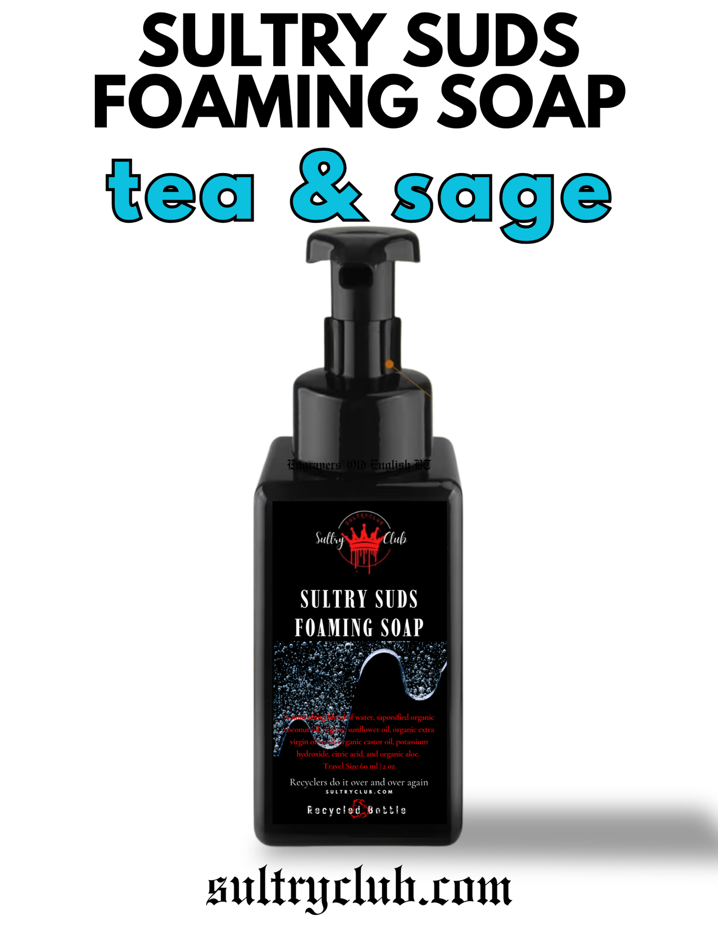 Sultry Suds™ Vegan Foaming Soap (Tea & Sage)