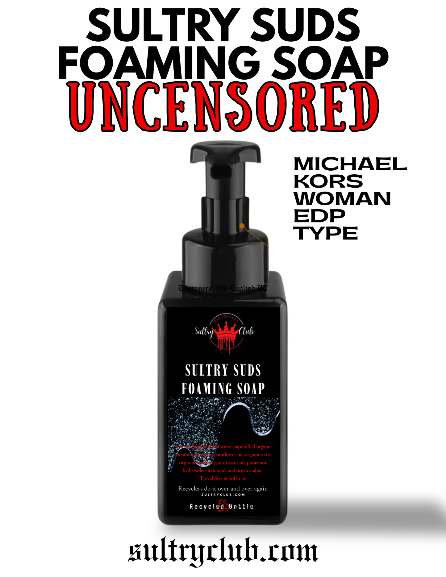 Sultry Suds™ Vegan Foaming Soap (Michael Kors EDP  type)