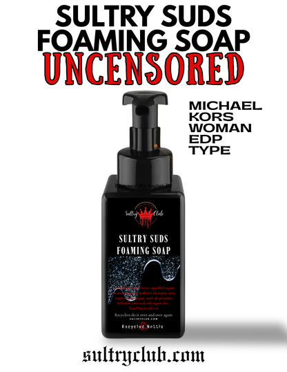 Sultry Suds™ Vegan Foaming Soap (Michael Kors EDP  type)