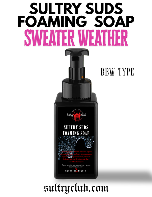 Sultry Suds™ Vegan Foaming Soap (Sweater Weather type)