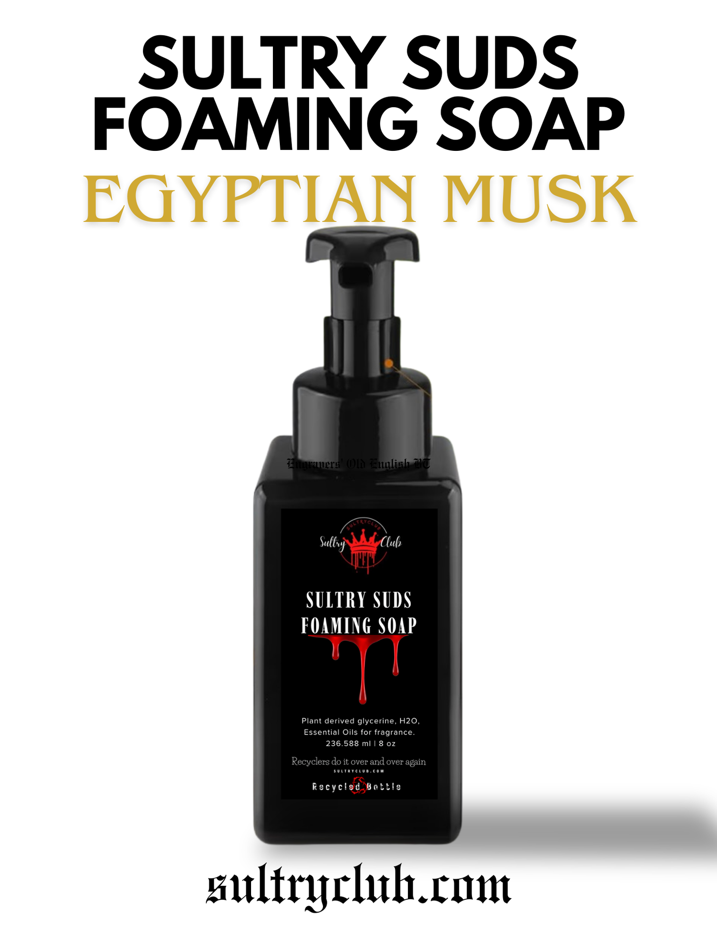 Sultry Suds™ Vegan Foaming Soap (Egyptian Musk)