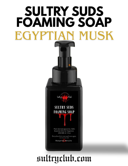 Sultry Suds™ Vegan Foaming Soap (Egyptian Musk)