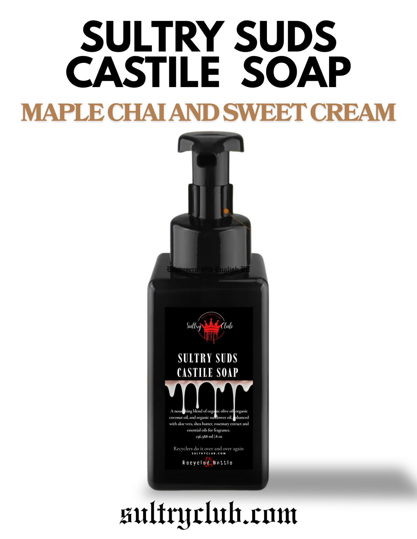 Sultry Suds™ Vegan Foaming Soap (Maple Chai and Sweet Cream)