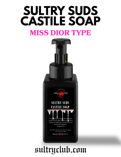 Sultry Suds™ Vegan Castile Soap (Miss Dior type)