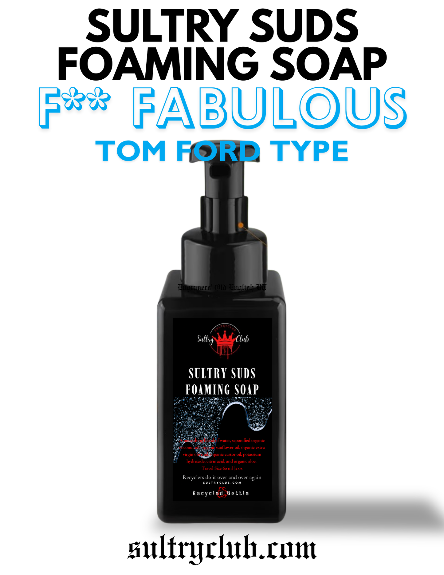Sultry Suds™ Foaming Soap (F** Fabulous)