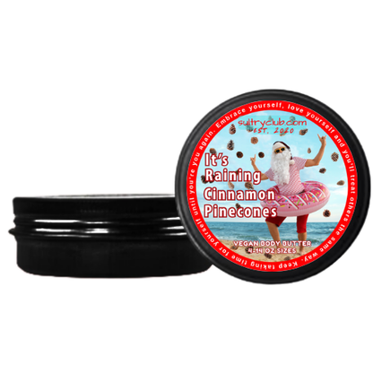 It's Raining Cinnamon Pinecones Body Butter™