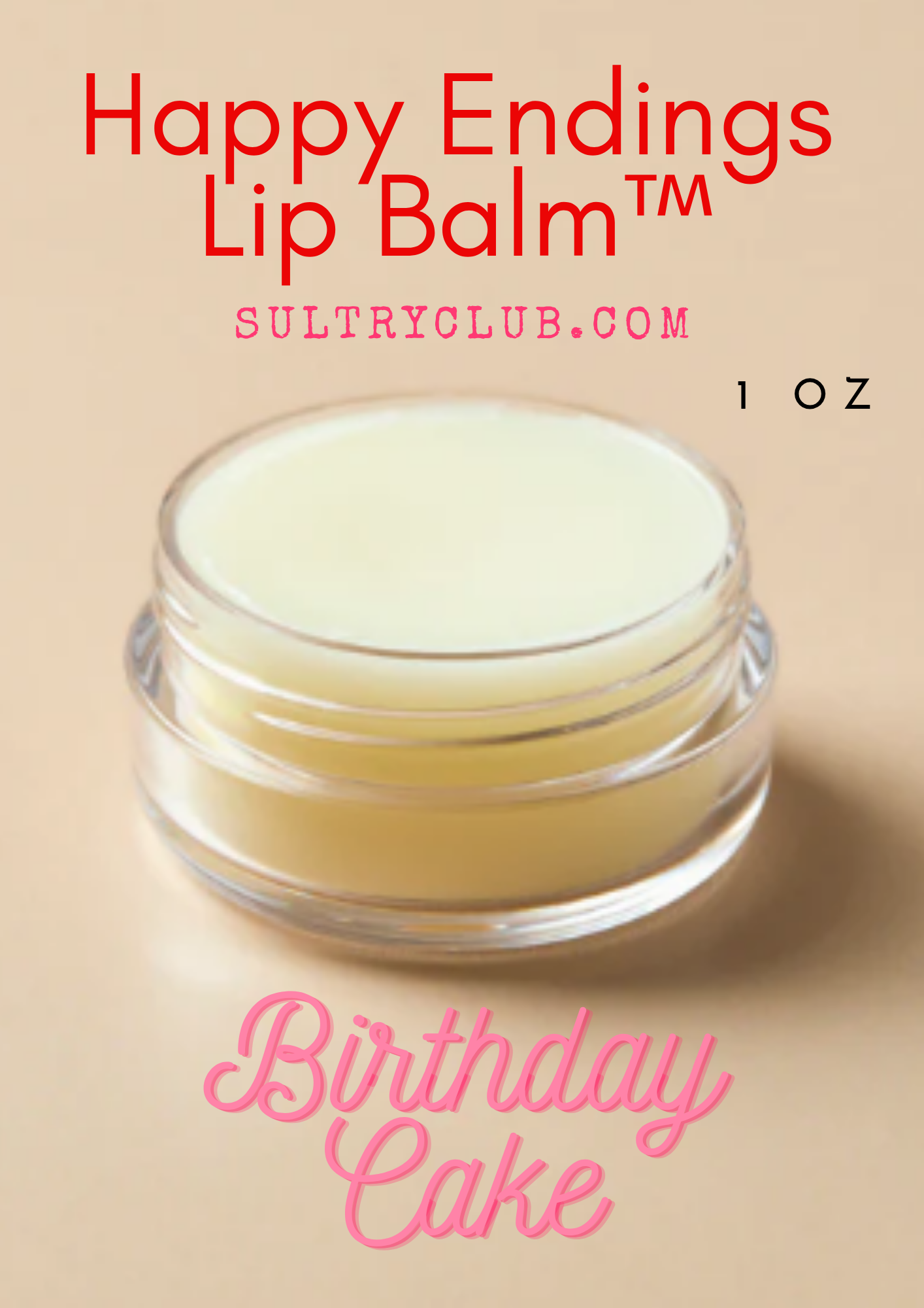 HAPPY ENDINGS LIP BALM™