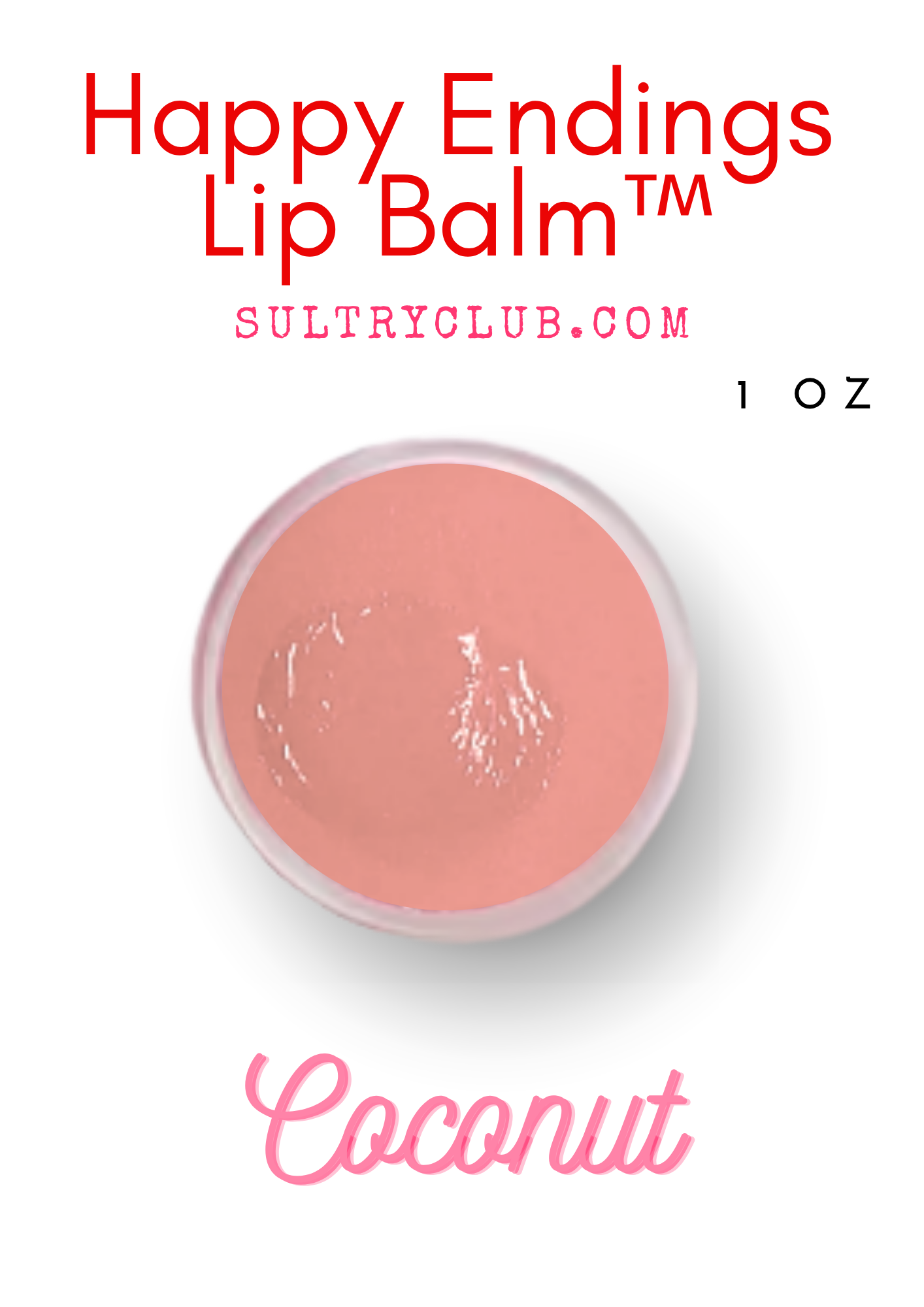 HAPPY ENDINGS LIP BALM™