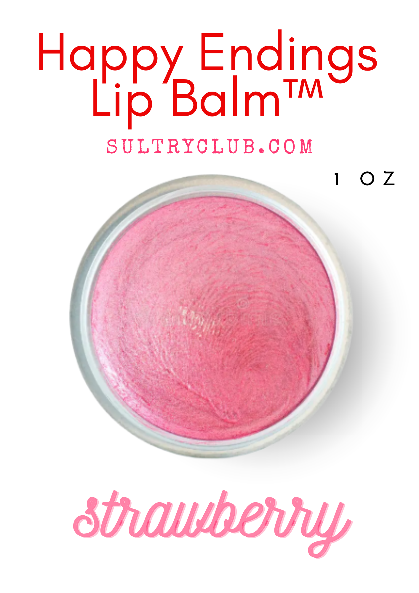HAPPY ENDINGS LIP BALM™ STRAWBERRY