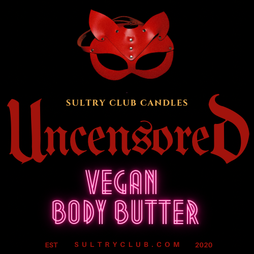 UNSENCORED VEGAN BODY BUTTER™