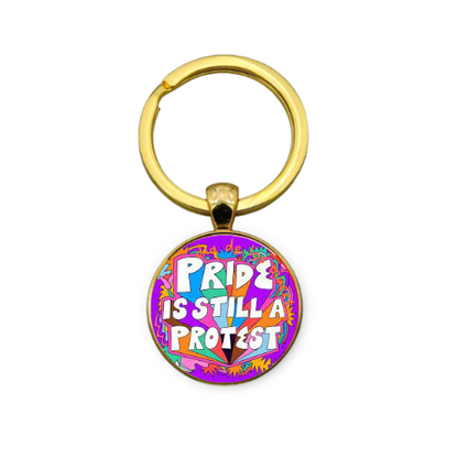 PRIDE IS STILL A PROTEST Custom Keychain